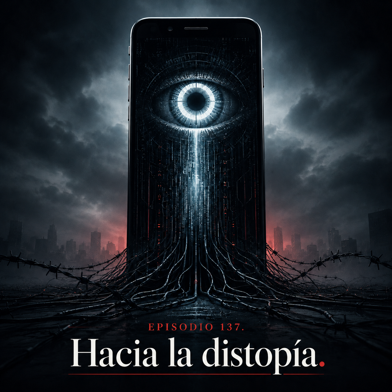 Ojo digital en un smartphone distópico con cables como alambre de espino